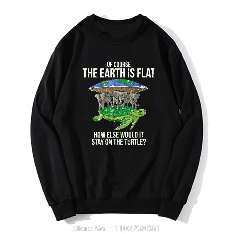 Funny Flat Earth Society Hoodie Turtle Elephants Graphic Cotton New Oversized Streetwear Harajuku Hip Hop Pullover Sweatshirt