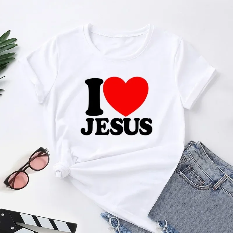 I Love Jesus Women T Shirts Round Neck Christian Faith Church Bible T-Shirt Short Sleeve T Shirt Streetwear Tops graphic t shirt