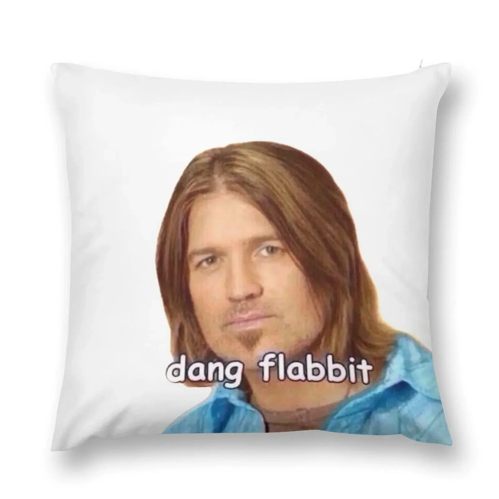 Dang Flabbit Billy Ray Cyrus Sticker Throw Pillow Pillow Covers Decorative Pillow Cases Christmas Covers