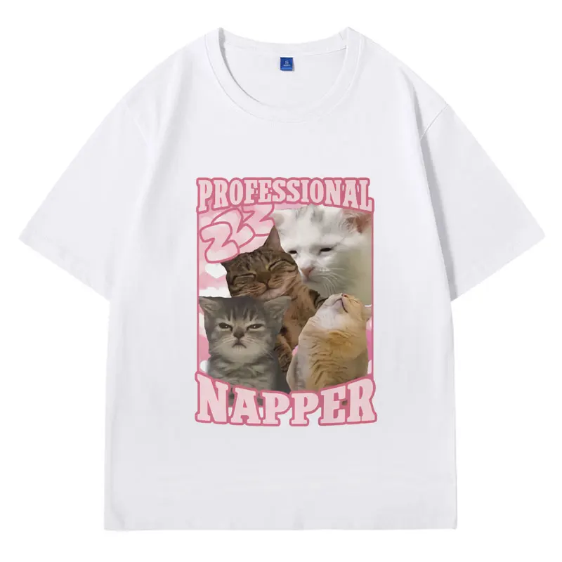 Professional Napper Funny Cat Meme T-shir Men Women Casual Cotton Oversized Tshirt Vintage Fashion Aesthetic T Shirts Streetwear