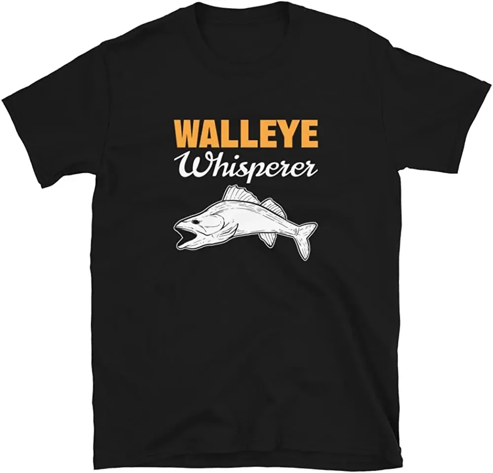 Walleye Whisperer Walleye Fish Fishing Lovers T-Shirt Men's 100% Cotton Casual T-shirts Loose Top Size S-3XL