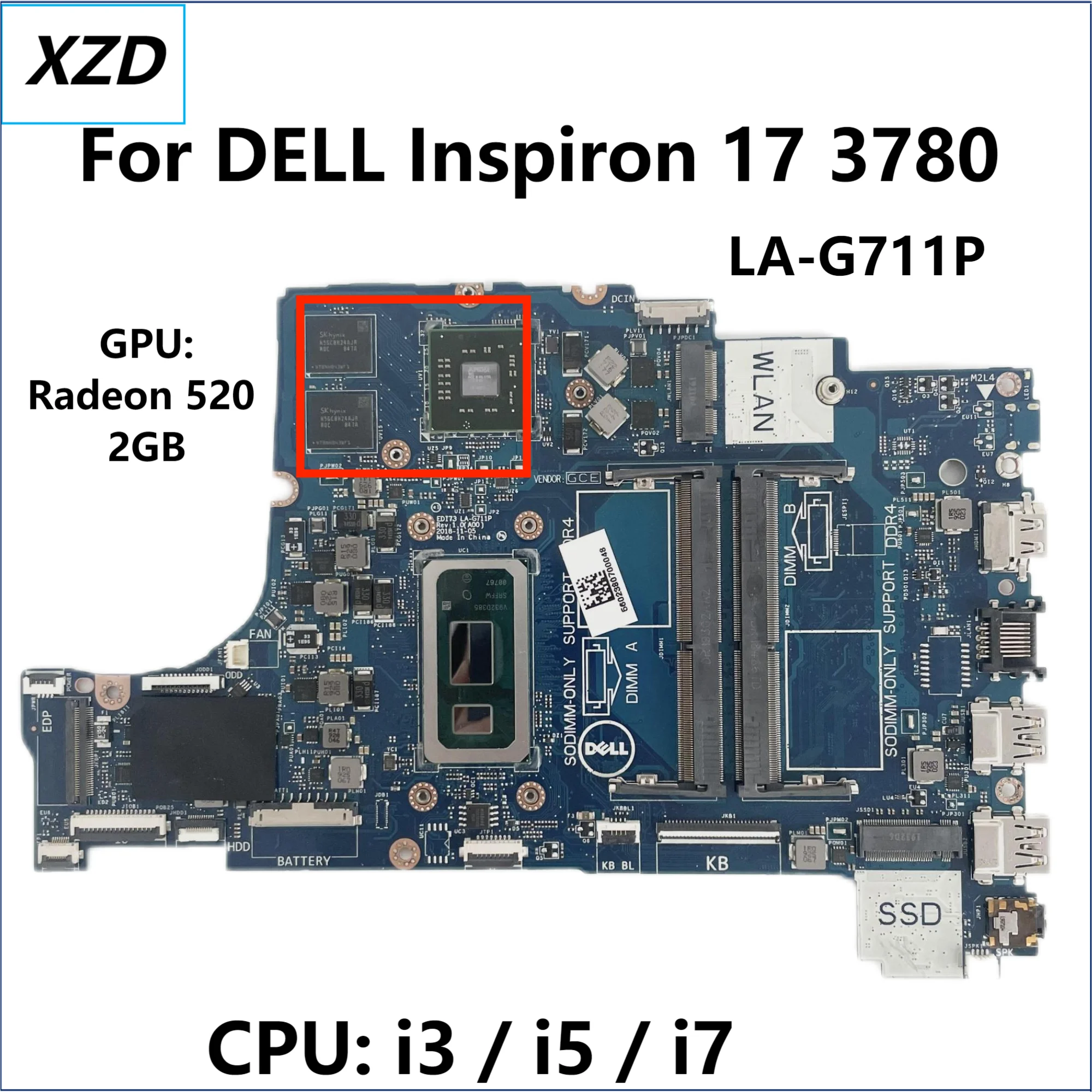 EDI73 LA-G711 Mainboard For DELL Inspiron 17 3780 Laptop Motherboard CPU:i3 I5 I7 GPU-Radeon 520 2GB 100% Test OK