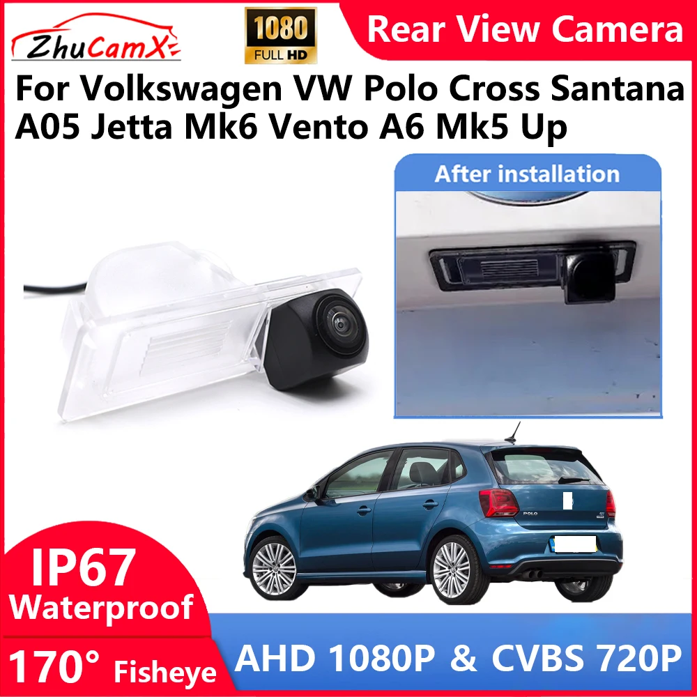 

ZhuCamX For Volkswagen VW Polo Cross Santana A05 Jetta Mk6 Vento A6 Mk5 Up Backup Parking Reverse Rear view Camera AHD 1080P