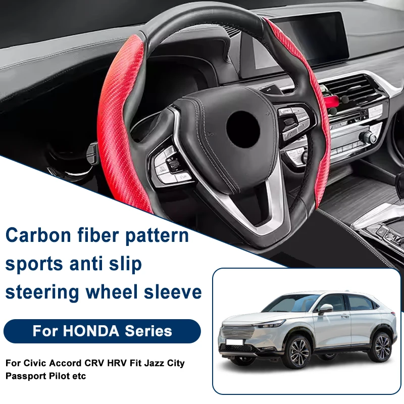 

Carbon Fiber Pattern Steering Wheel Cover, Anti-Slip For Honda Civic Accord CRV HRV Fit Jazz City Passport Pilot etc