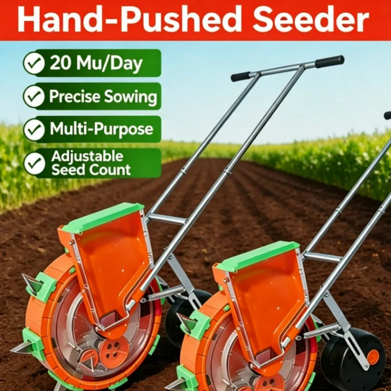 New Hand-Pushed Automatic Seeder Fertilizer All-in-One Machine, Small Agricultural Planter for Corn, Peanut and Soybean