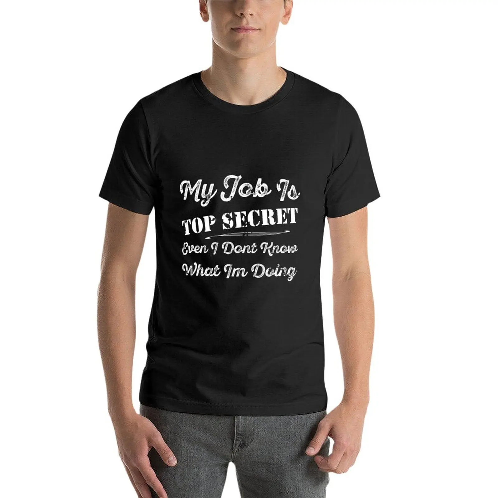 T-shirt meu trabalho é o segredo, mesmo eu não sei o que eu estou Ding, tops plus size, tees, tops para homens