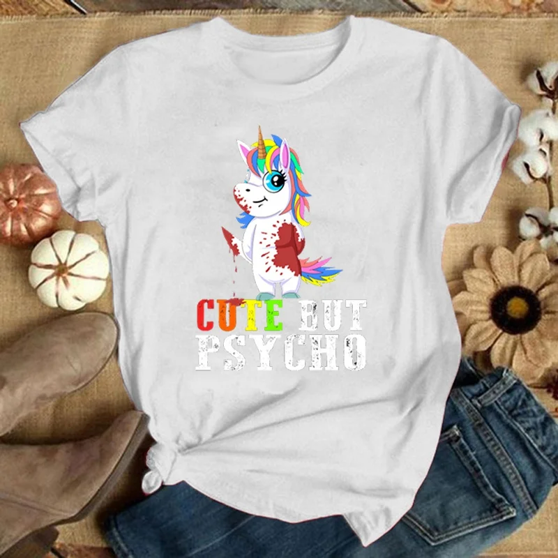 Unicorn Cute But Psycho T-Shirt Men Women T Shirt Cosplay Clothes Streetwear Tee Shirt Plus Size Tops