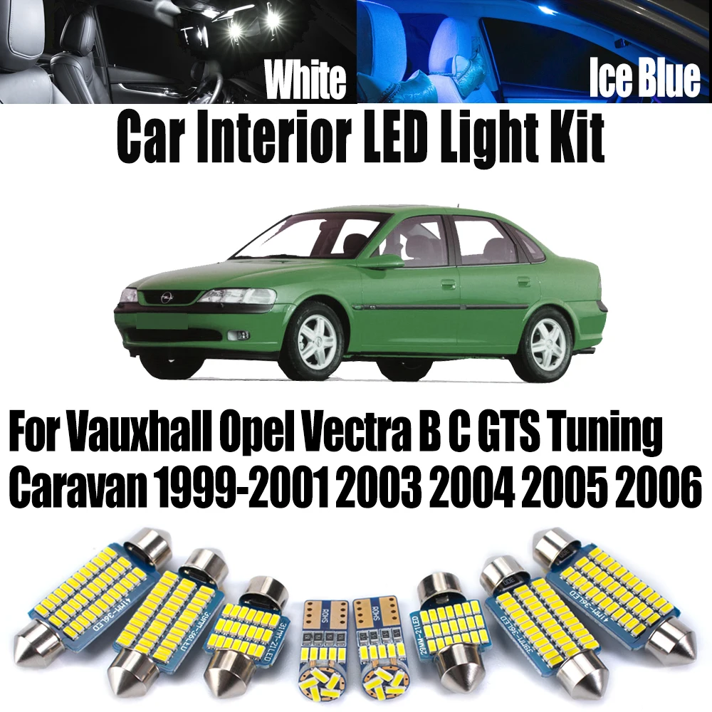 Canbus para Vauxhall Opel Vectra B C GTS Tuning Caravan 1999 2000 2001 2003 2004 2005 2006 Kit de luz LED de mapa de techo Interior para coche