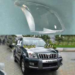 For Toyota Prado 2003-2009 Car Front Headlight Cover Headlamp Lampshade Lampcover Head Lamp light Covers glass Lens Shell Caps