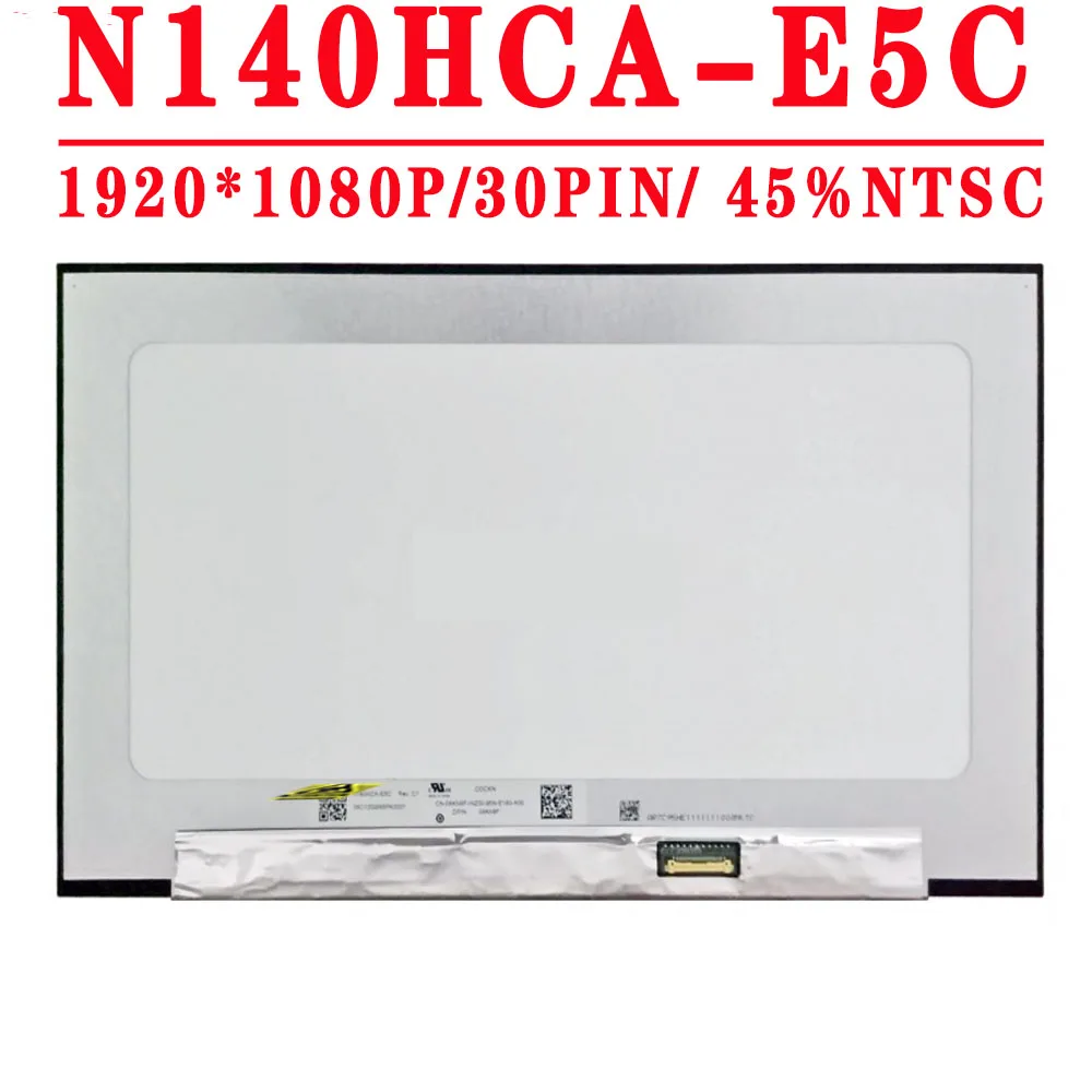 

N140HCA-E5C Rev. C1 N140HCA E5C Display D/PN 0CYHFW 0CYHFW Matrix 30 Pins Laptop LCD LED Screen IPS FHD 1920X1080 Replacement