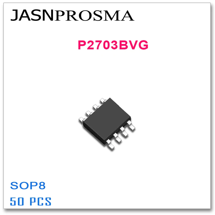 

JASNPROSMA 50PCS SOP8 P2703BVG High quality