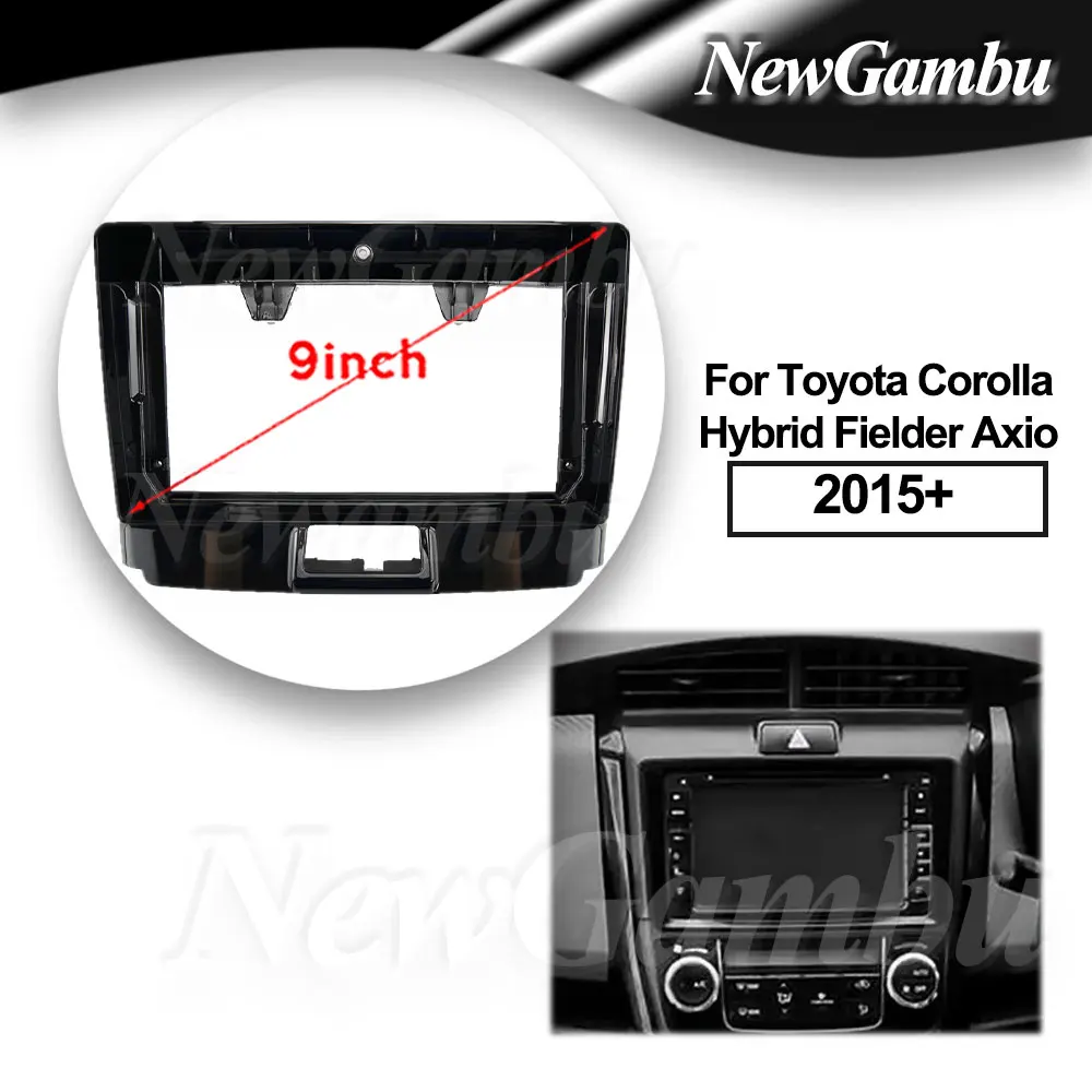 9 pulgadas para Toyota Corolla Hybrid Fielder Axio 2015 + marco de Fascia sin Cable Kits de ajuste de tablero reproductor de Radio de Panel Facia