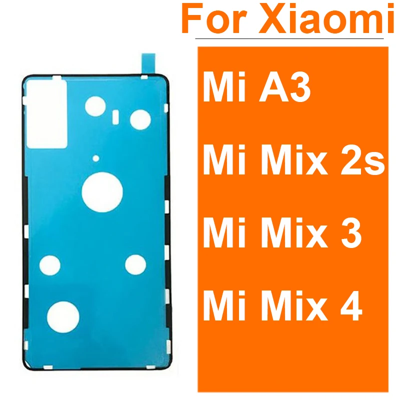 

Rear Battery Cover Adhesive Glue For Xiaomi Mi Mix 2s Mix 3 Mix 4 Mi A3 Back Housing Door Sticker Tape Replacement Parts