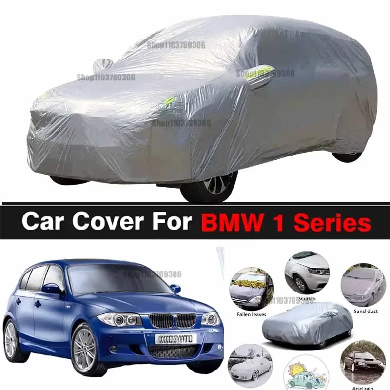 

Car Cover Anti-UV Sun Shade Rain Snow Resistant Auto Cover For BMW 1 Series 114i 116i 118i 120i 125i 128i 130i 135i 116d 118d