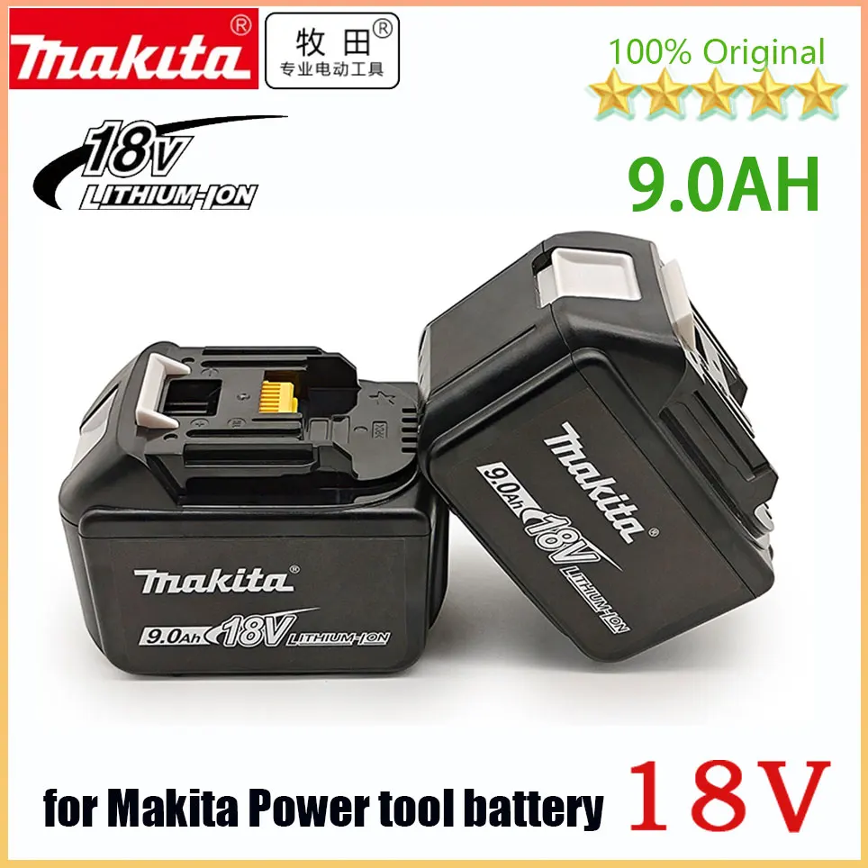 

100% Makita Replacement 18V 9.0Ah Battery For BL1830 BL1830B BL1840 BL1840B BL1850 BL1850B rechargeable battery LED indicateur