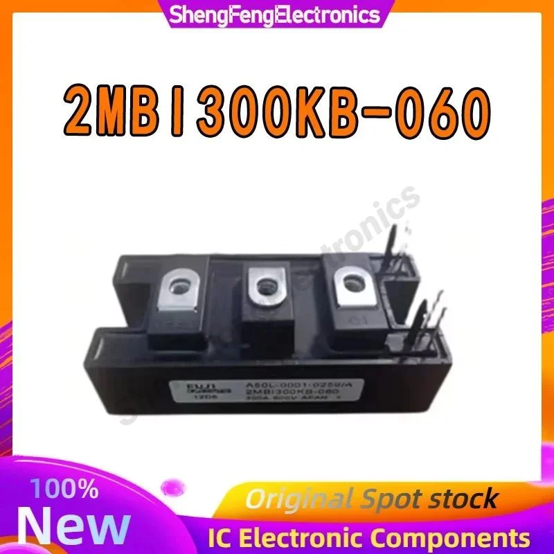 

New original 2MBI200KB-060 2MBI300KB-060 2MBI150KB-060 Module in stock