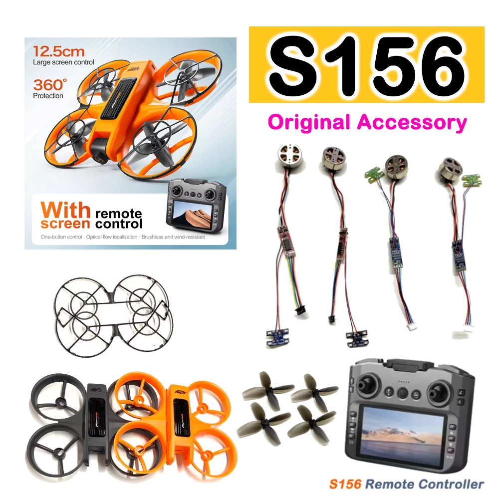 RC Quadcopter Drone S156 Original Accessory S156 Propeller / Protective Frame / Body Shell / Motor with ESC / Screen Controller