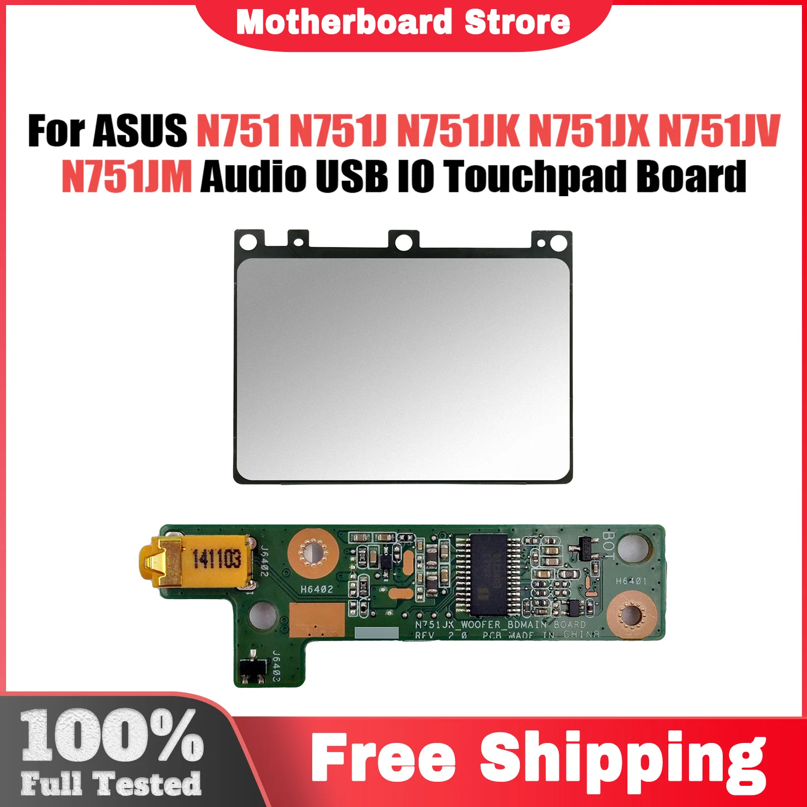 N751J For ASUS N751 N751J N751JK N751JX N751JV N751JM Laptop Audio usb IO board and Touchpad Fast Ship