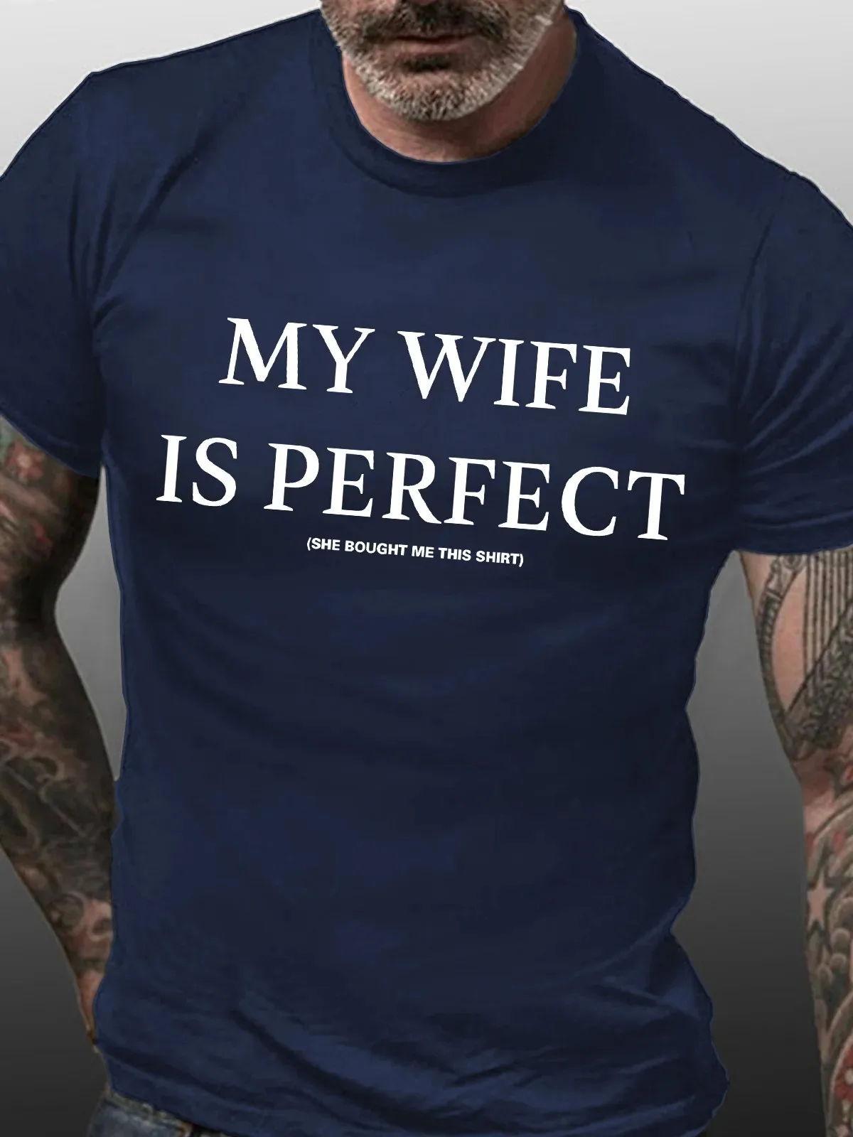 Mens My Wife Is Perfect She Bought Me This Shirt Funny Graphics Printed Cotton Crew Neck Text Letters T-Shirt