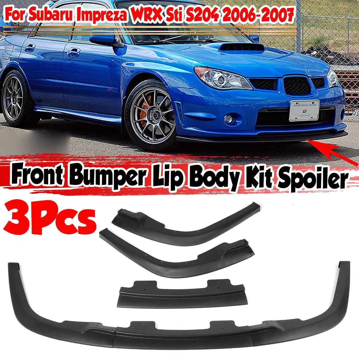 

3Pieces Matte Black Car Front Bumper Lip Splitter Spoiler Diffuser Body Kit Cover Trim For Subaru Impreza WRX Sti S204 2006-2007