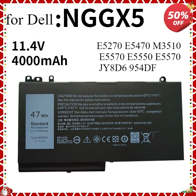 

NGGX5 Laptop Batteries For DELL LatitudeE5270 E5470 M3510 E5570 E5550 E5570 JY8D6 954DF 0RDRH9 11.4v 47Wh RechargeableBattery