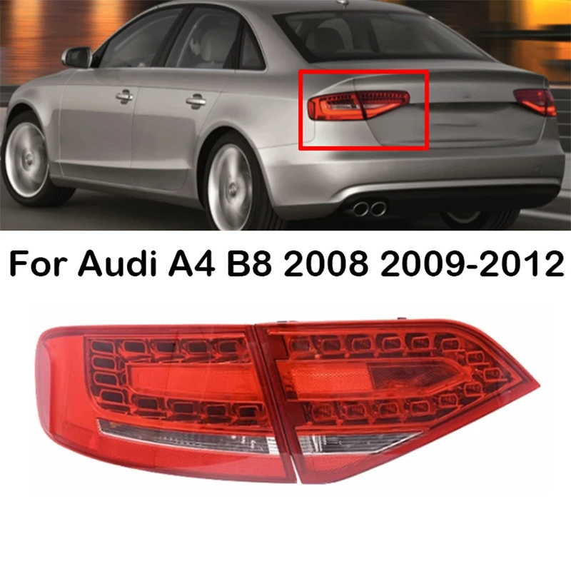 

LED Car Rear Tail Light Tail Stop Brake Lights Tail Lamp Assembly For Audi A4 B8 2008 2009 2010 2011 2012 8K5945093B 8K5945094B