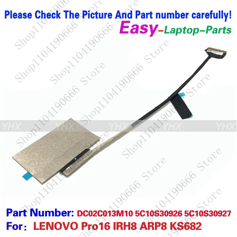 

Компоненты компьютера для ноутбука, новинка для LENOVO Pro16 IRH8 ARP8 KS682 EDP CABLE 40PIN 5C10S30926 5C10S30927.++