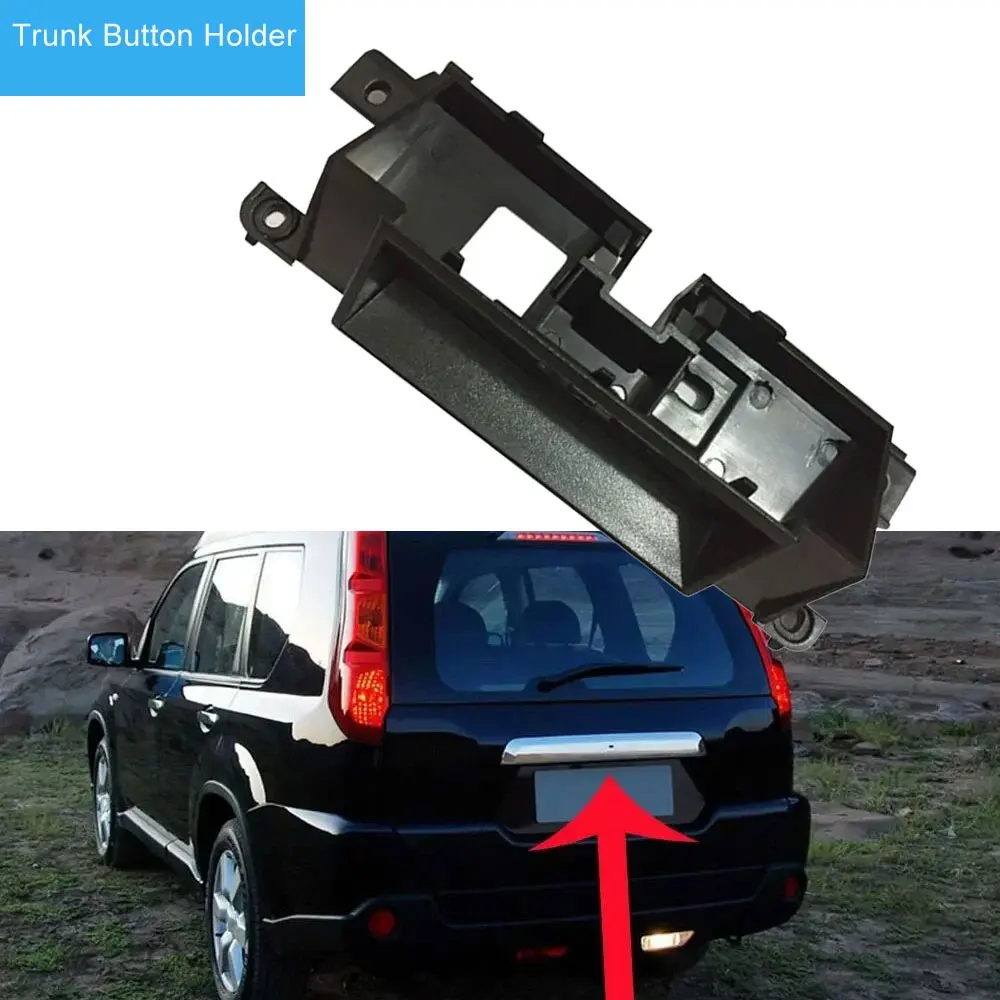 trunk button handle rear tailgate boot release switch holder bracket frame for Nissan xtrail t31 Rogue 2008-2013 accessories