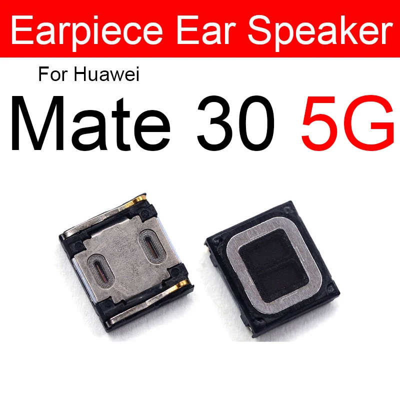 Earpiece Speaker For Huawei Mate 30 40 Pro 4G 5G Mate 30 5G Ear Speaker Receiver Front Earphone on Mainboard Flex Cable Parts
