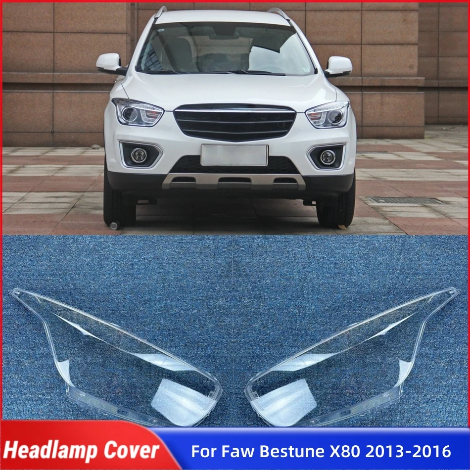 

For Faw Bestune X80 2013 2014 2015 2016 Auto Accessory Lampshade Cover Headlamp Car Front Headlight Lens Cover Lights Shell