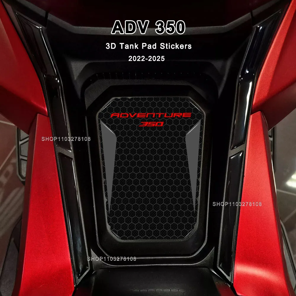 

For ADV 350 2025 ADV350 2022 2023 2024 Limited Edition Motorcycle 3D Resin Sticker Fuel Tank Pad Protector New Decorative Decal