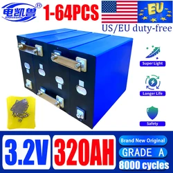 new GRADE A  3.2V 320ah LiFePo4 battery DIY 12V 24V 48V RV EV 3C high-power lithium iron phosphate rechargeable battery tax-free