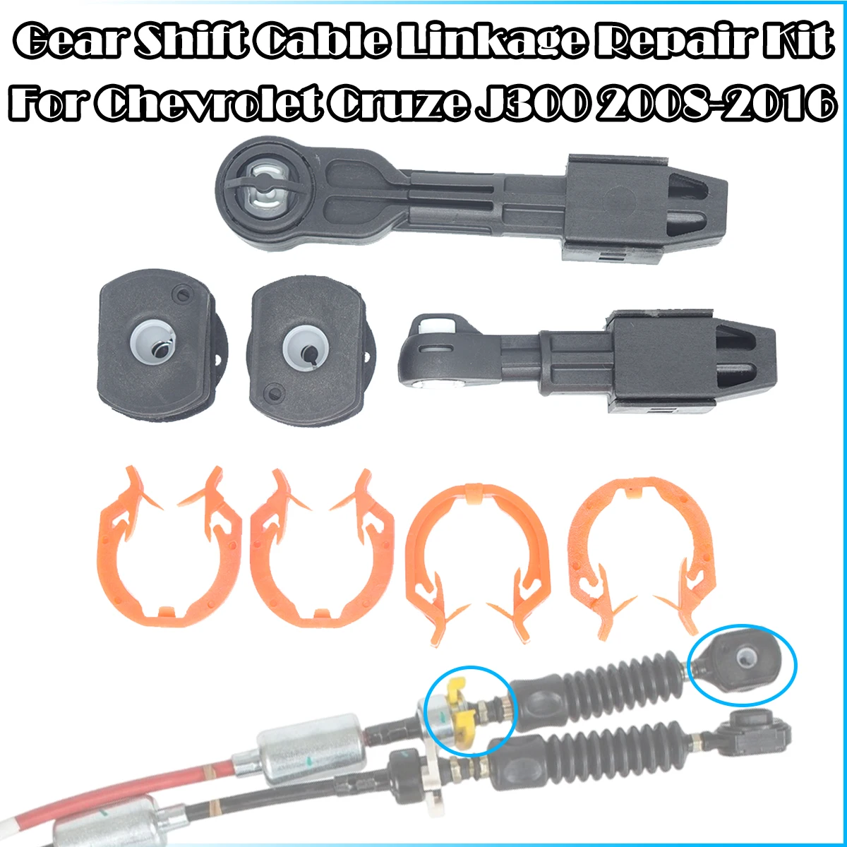 

For Chevrolet Cruze J300 Gear Shift Cable Linkage End Rod Bushing Repair Kit Gearbox lever Selector Collet Transfer Shifter Clip