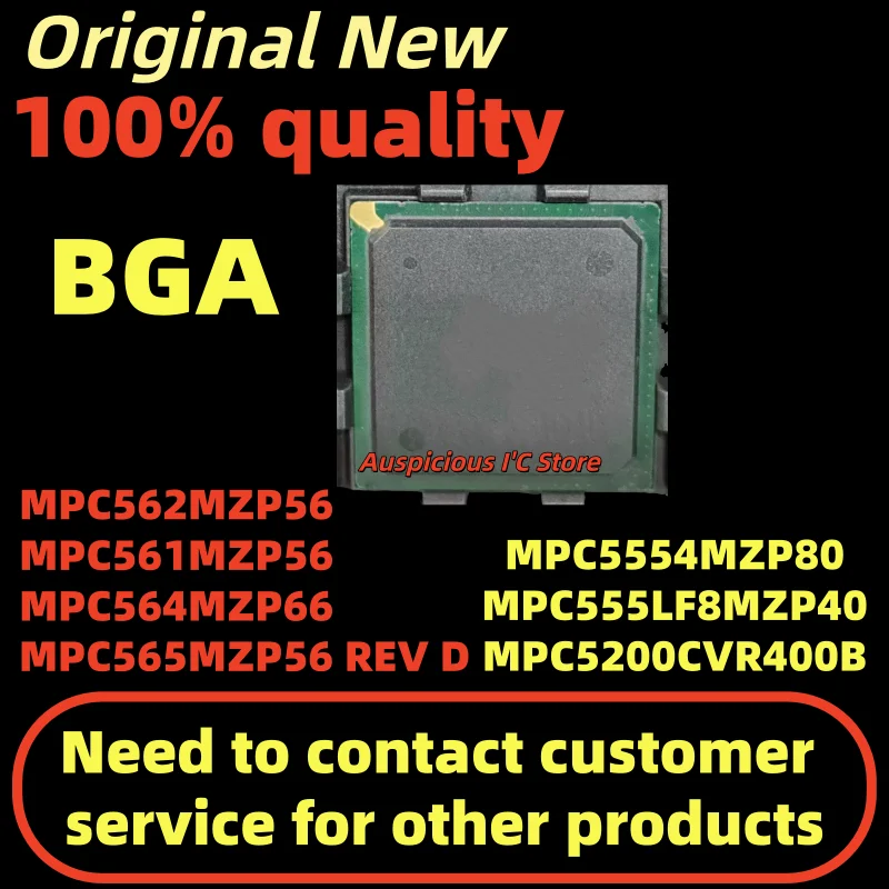 

(1pcs)MPC561MZP56 MPC564MZP66 MPC562MZP56 MPC5554MZP80 MPC555LF8MZP40 MPC5200CVR400B MPC565MZP56 REV D BGA