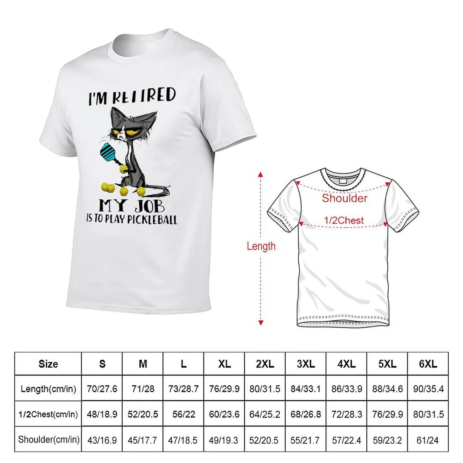 CAT I'M RETIRED MY JOB IS TO PLAY PICKLEBALL T-Shirt blue lock summer shirt vintage t shirt men