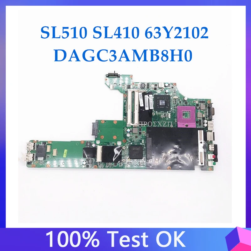 

Free Shipping High Quality Mainboard For Lenovo SL510 SL410 Laptop Motherboard 63Y2102 DAGC3AMB8H0 GM45 100% Full Working Well