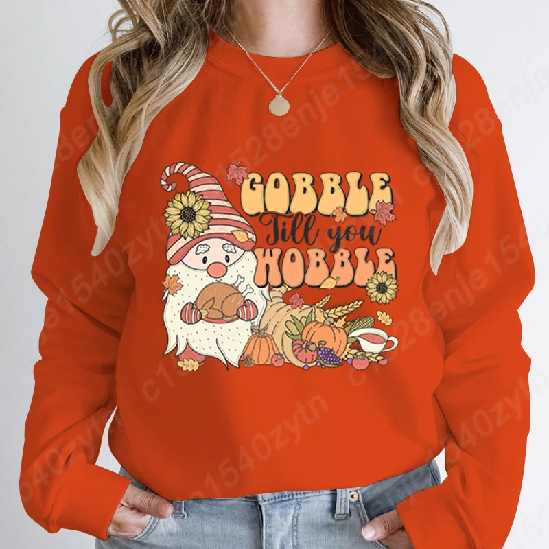 

Thanksgiving Gnome Gobble Till You Wobble Print Hoodless Sweatshirts Women Casual Long-sleeved Sweatshirt Winter Autumn Pullover