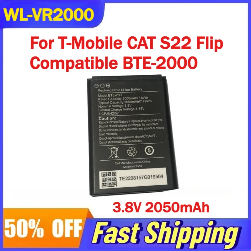 

3.8V 2050mAh WL-VR2000 Li-Ion Battery for T-Mobile CAT S22 Flip Mobile Phone Compatible BTE-2000 Batteries
