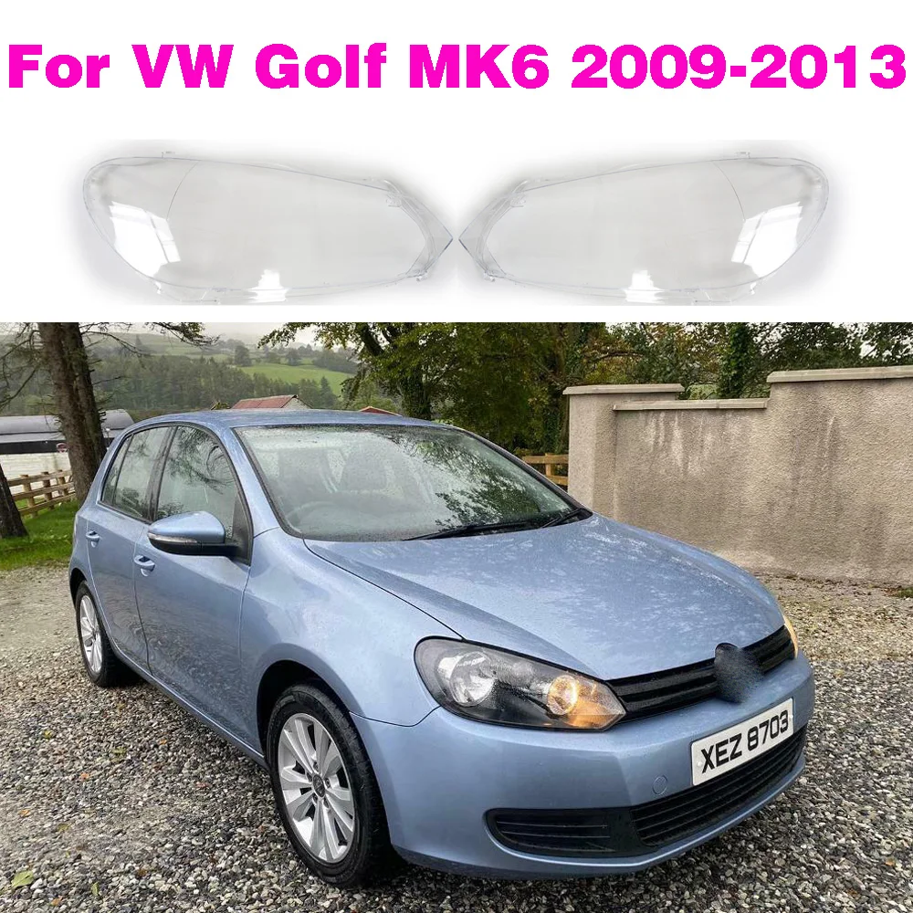 

1 Pcs Car Front Headlight Lens Cover For VW Golf MK6 VI 6 2009-2013 Auto Lampshade Covers Housing Transparent