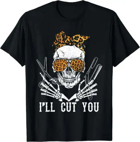 Skull Leopard Hairdresser I'll Cut You Halloween T-Shirt