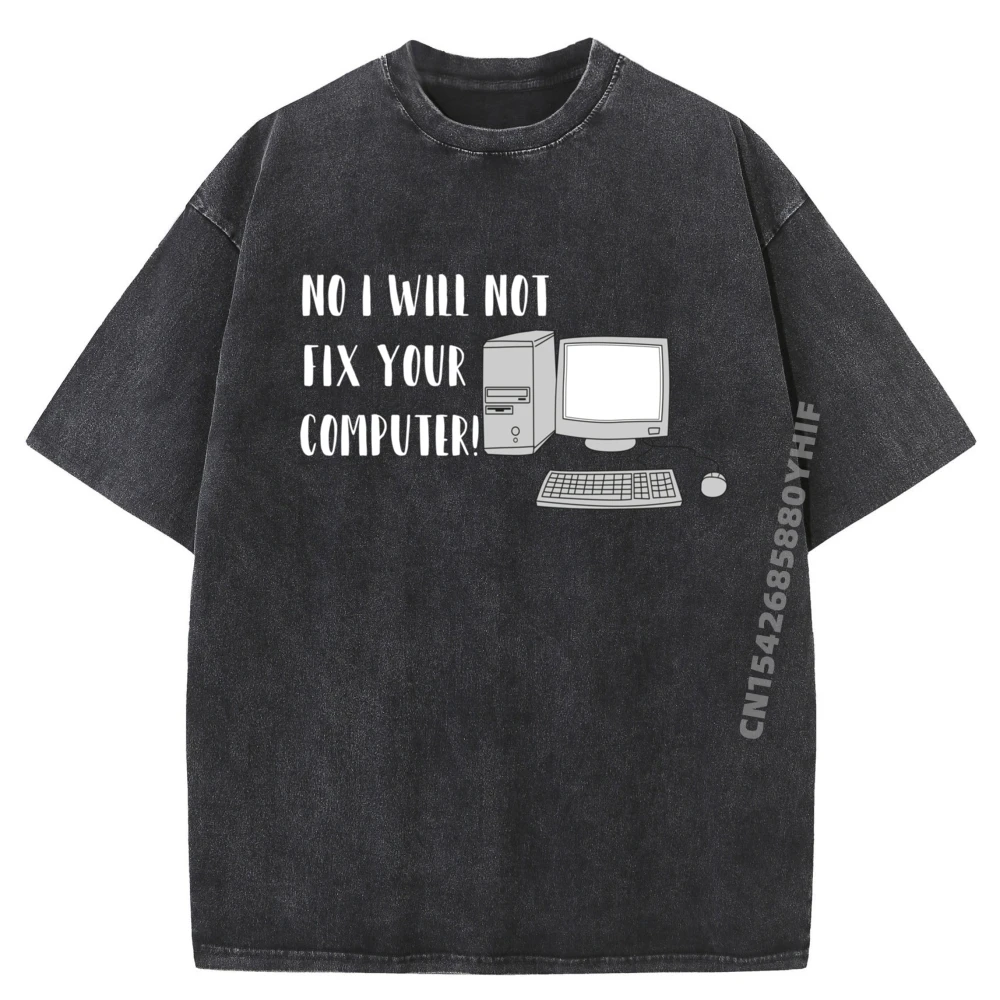 

Забавная техническая поддержка «Нет я не исправляю вашего компьютера», роскошная одежда, мужская стираная новинка, топы и футболки