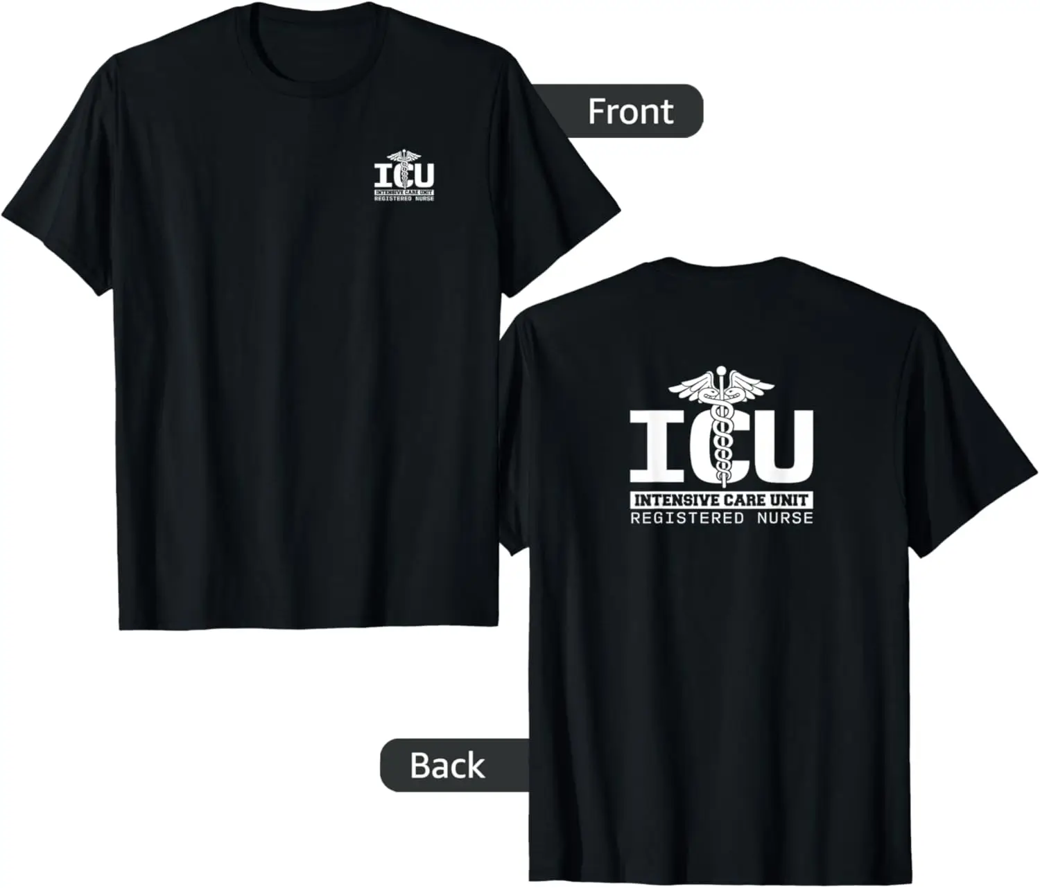 ICU Registered Nurse Intensive Care Unit RN Staff Uniform T-Shirt