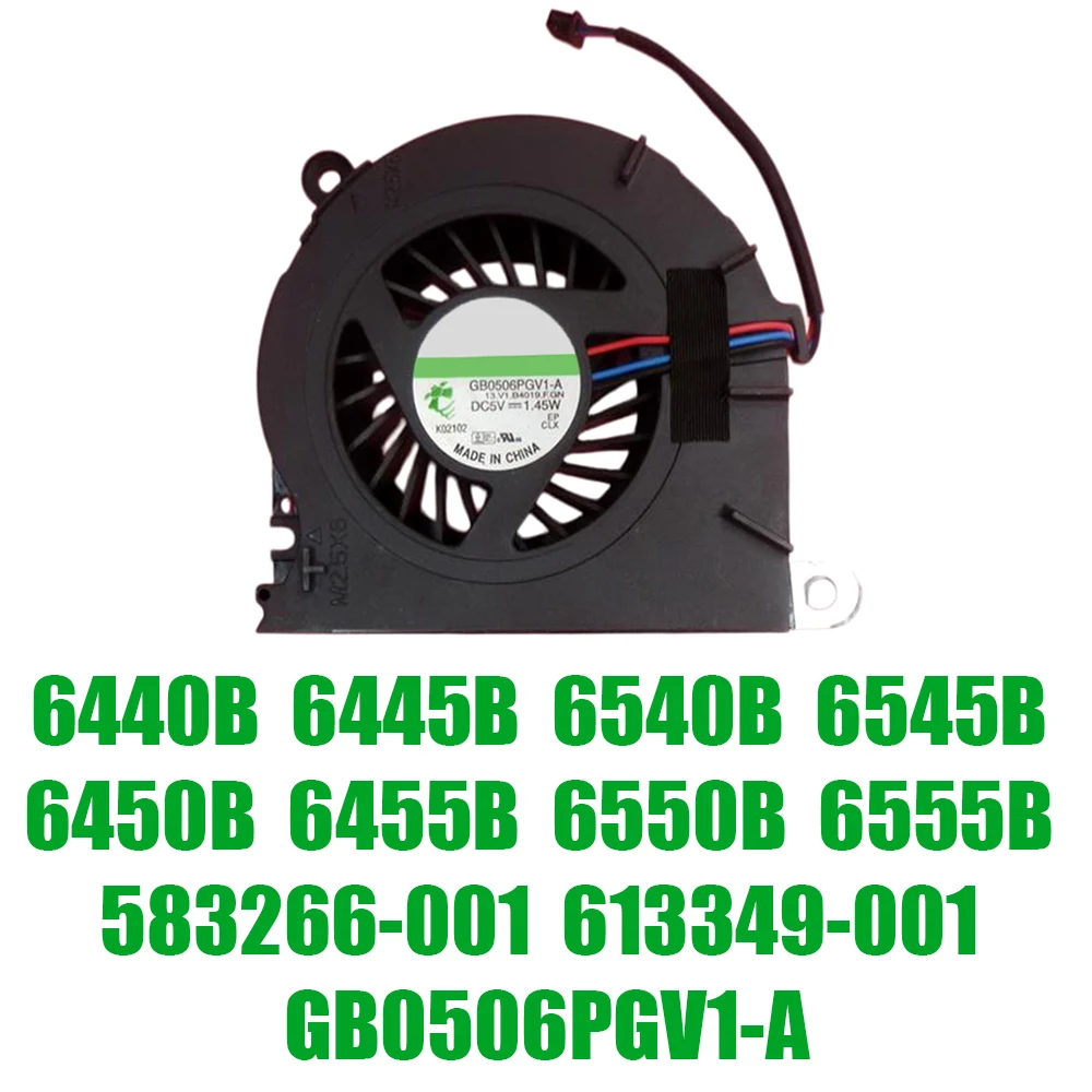 

For HP For ProBook 6440B 6445B 6540B 6545B 6450B 6455B 6550B 6555B 583266‑001 613349‑001 GB0506PGV1‑A DC5V Replacement Fan