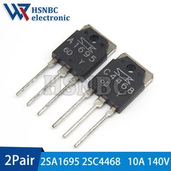 2SA1695 A1695 + 2SC4468 C4468 TO-3P 10A 140V Silicon PNP + NPN Epitaxial Planar Transistor 100% New Original
