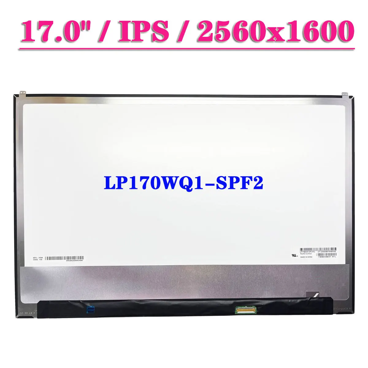 Pantalla LCD para ordenador portátil de 17 pulgadas LP170WQ1-SPF2 IPS 40Pin 2560x1600 QHD para Panel de matriz de pantalla LG Gram