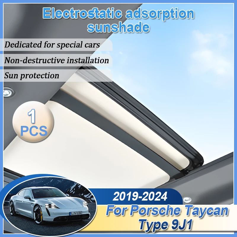 

For Porsche Taycan Type 9J1 2019-2024 2020 Electrostatic Adsorption Car Sunroof Sunshade Sunroof Sunshade Skylight Sun Protector