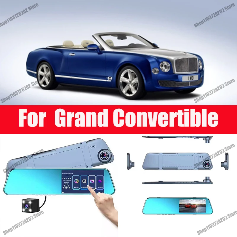 For Bentley Grand Convertible Camera Car Touch Screen Video Recorder Rearview mirror Dash Cam Front and Rear Camera Mirror DVR