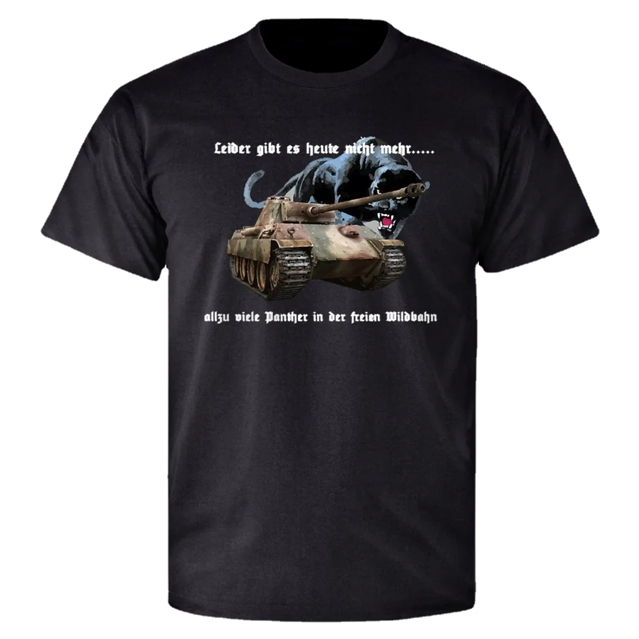 Panzer Panther Tank Funny Phrase T-Shirt. Premium Cotton Short Sleeve O-Neck Mens T Shirt New S-3XL