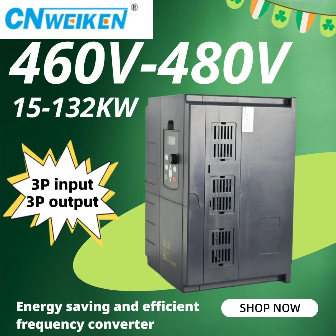 

NEW！460V-480v 3 phase input to 460V-480v three phase Output 15kw-132KW 1HP VFD Variable Frequency Drive Inverter