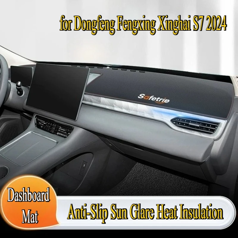 

Коврик из замши для приборной панели Dongfeng Fengxing Xinghai S7 2024, противоскользящий, солнцезащитный, теплоизоляционный, предотвращающий блики, автомобильные аксессуары